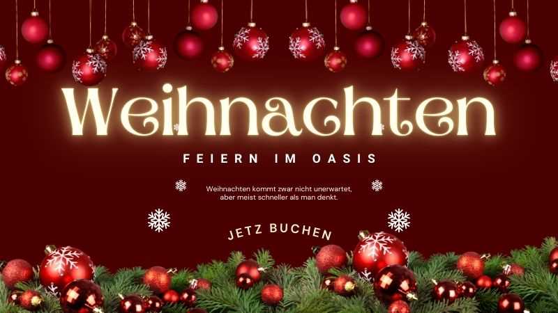 Ihre Weihnachtsfeier im Oasis